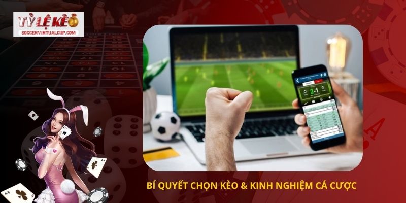 Trang Chủ 68 Bí quyết chọn kèo bóng đá - Kinh nghiệm cá cược